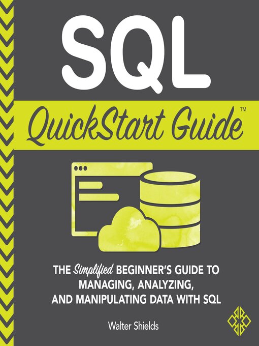 Title details for SQL QuickStart Guide by Walter Shields - Wait list